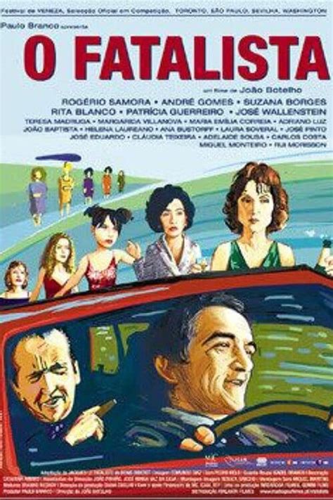 The Fatalist (2005) film online,JoÃ£o Botelho,Rogério Samora,André Gomes,Rita Blanco,Suzana Borges
